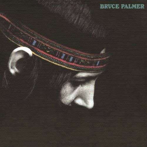 Bruce Palmer · Cycle Is Complete (LP) [High quality vinyl edition] (2023)