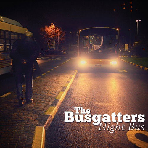 Cover for Busgatters The · Night Bus (CD) (2020)