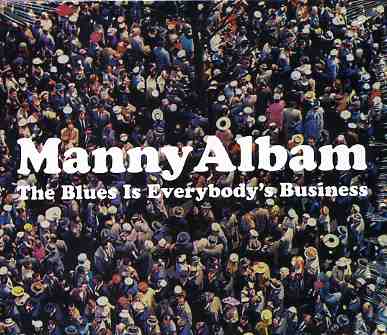 Manny Albam · Blues Is Everybodys Business (CD) (2005)