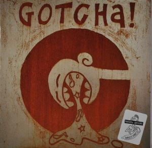 Cover for Gotcha · Words &amp; Music from Da Lowlands (CD) (2009)