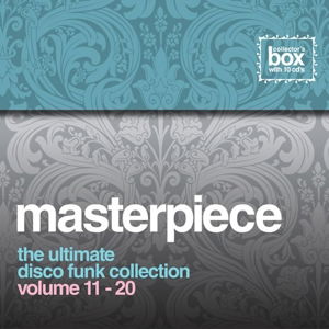 Masterpiece: Ultimate Disco Funk Collection 11 - Masterpiece: Ultimate Disco Funk Collection 11 - Música - NOVA - MASTERPIECE - 8717438198118 - 14 de agosto de 2015