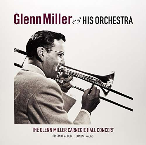 Carnegie Hall Concert - Glenn Miller - Musik - VINYL PASSION - 8719039001118 - 8. April 2016