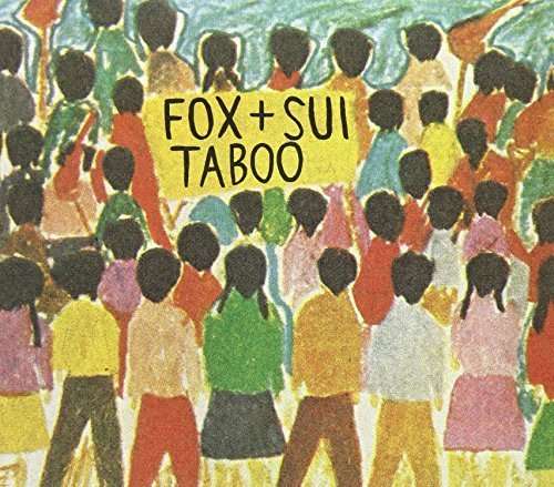 Taboo - Fox & Sui - Muziek - TWO BRIGHT LAKES - 9332727023118 - 23 oktober 2012