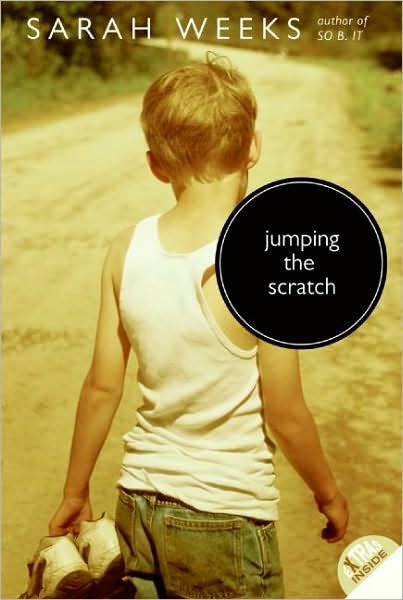 Cover for Sarah Weeks · Jumping the Scratch (Pocketbok) [Reprint edition] (2007)