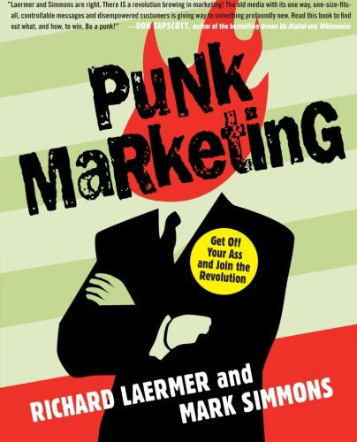 Cover for Mark Simmons · Punk Marketing: Get off Your Ass and Join the Revolution (Paperback Bog) [Reprint edition] (2009)