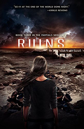 Cover for Dan Wells · Ruins - Partials Sequence (Paperback Book) (2015)