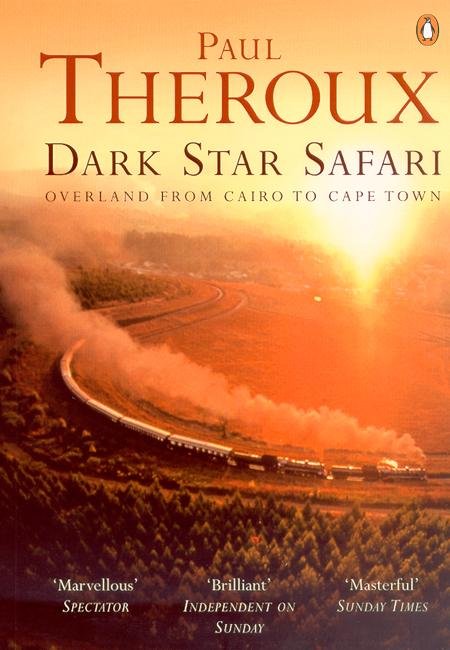 Cover for Paul Theroux · Dark Star Safari: Overland from Cairo to Cape Town (Paperback Book) (2003)