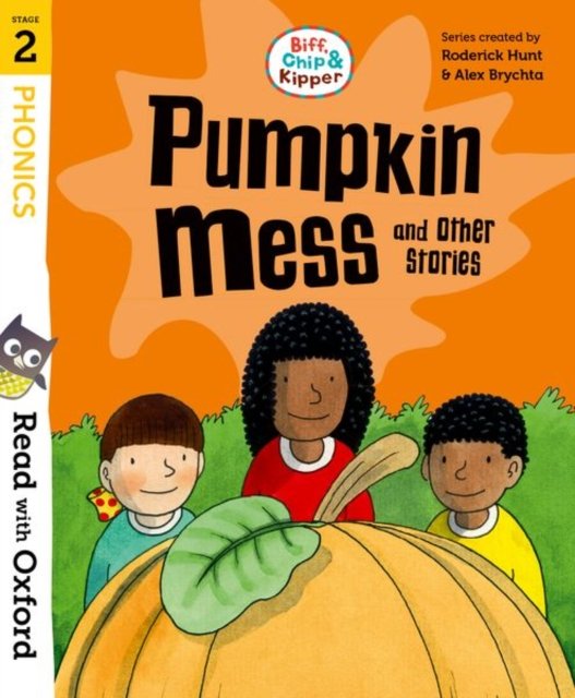 Cover for Roderick Hunt · Read with Oxford: Stage 2: Biff, Chip and Kipper: Pumpkin Mess and Other Stories - Read with Oxford (Paperback Book) (2023)