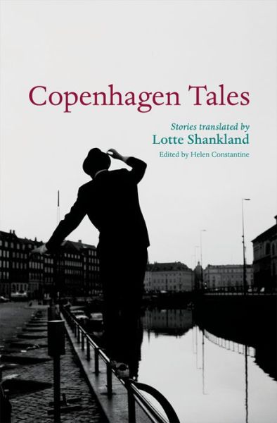 Copenhagen Tales - City Tales - Helen Constantine (ed.) - Kirjat - Oxford University Press - 9780199689118 - torstai 20. marraskuuta 2014