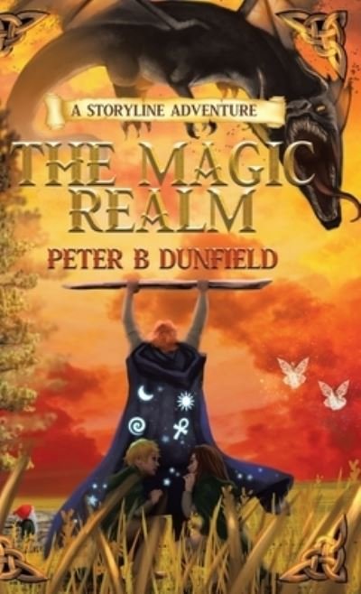 The Magic Realm - Peter B Dunfield - Livros - Tellwell Talent - 9780228868118 - 18 de janeiro de 2022
