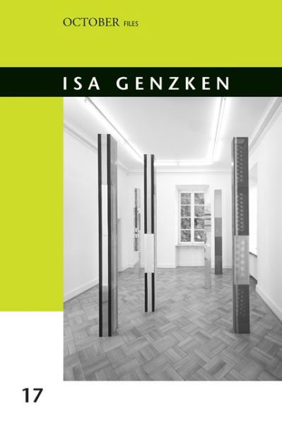 Isa Genzken - October Files - Lisa Lee - Books - MIT Press Ltd - 9780262527118 - January 16, 2015