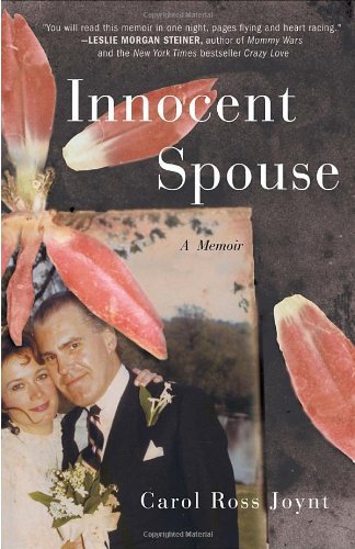 Cover for Carol Ross Joynt · Innocent Spouse: a Memoir (Taschenbuch) [Reprint edition] (2012)