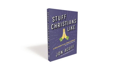 Stuff Christians Like - Jon Acuff - Books - Zondervan - 9780310110118 - May 23, 2020