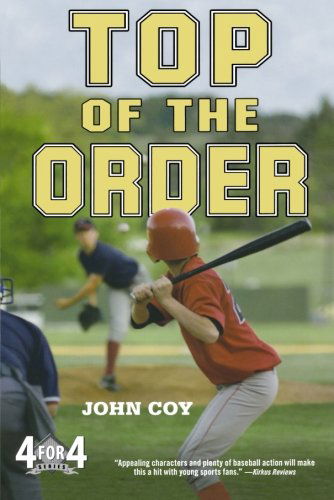 Top of the Order (4 for 4) - John Coy - Książki - Square Fish - 9780312611118 - 2 marca 2010