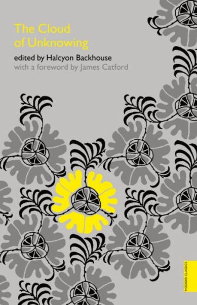 The Cloud of Unknowing (Hodder Classics) - Robert Backhouse - Books - John Murray Press - 9780340980118 - August 20, 2009