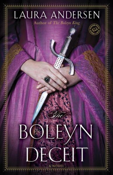 Cover for Laura Andersen · The Boleyn Deceit: a Novel (The Boleyn Trilogy) (Paperback Book) (2013)