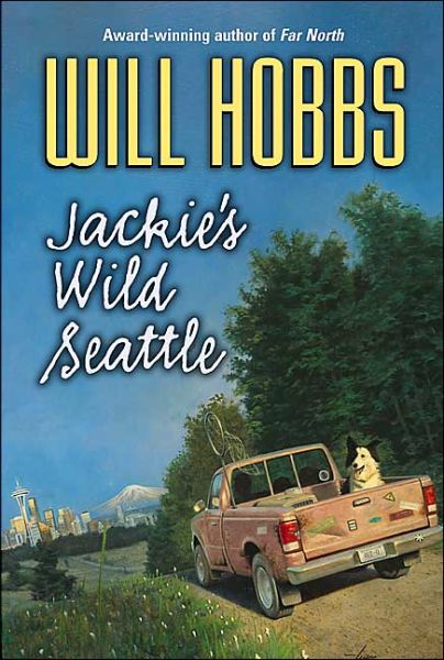 Cover for Will Hobbs · Jackie's Wild Seattle (Pocketbok) (2004)