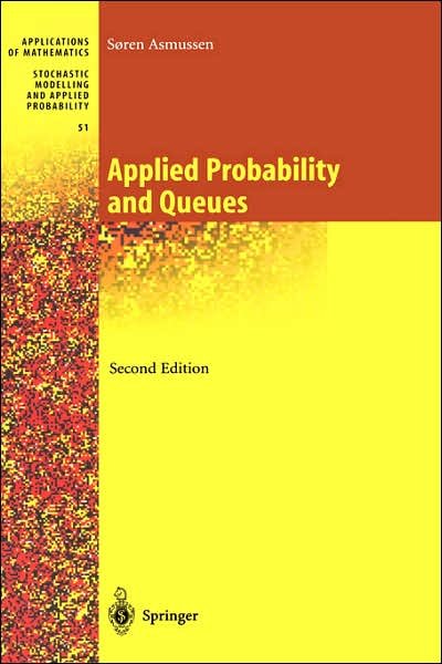 Cover for Soeren Asmussen · Applied Probability and Queues - Stochastic Modelling and Applied Probability (Hardcover Book) [2nd ed. 2003 edition] (2003)