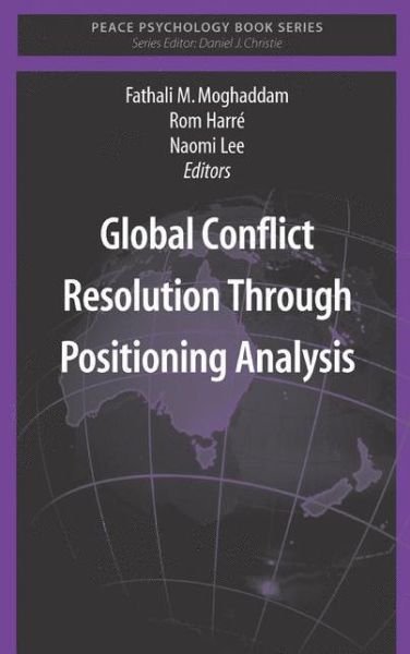 Cover for Rom Harr · Global Conflict Resolution Through Positioning Analysis - Peace Psychology Book Series (Innbunden bok) [2008 edition] (2007)