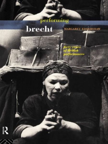 Cover for Margaret Eddershaw · Performing Brecht (Pocketbok) (1996)