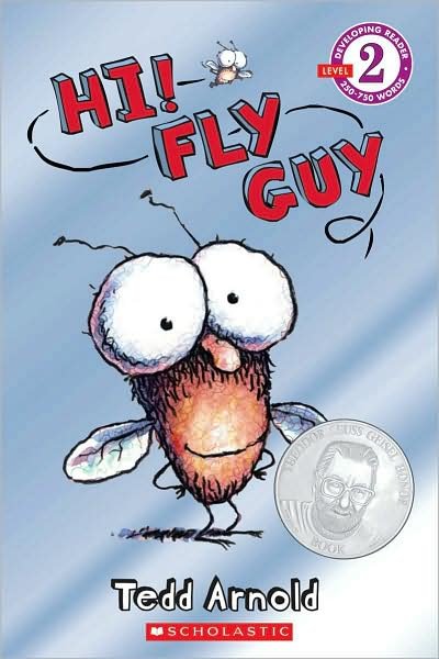 Hi! Fly Guy - Tedd Arnold - Kirjat - Cartwheel Books - 9780439853118 - keskiviikko 1. helmikuuta 2006