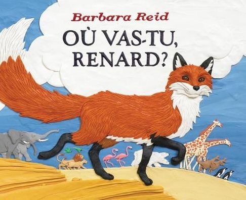 Cover for Barbara Reid · O Vas-tu, Renard? (Paperback Book) [French edition] (2009)