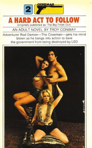 Cover for Troy Conway · A Hard Act To Follow: A HARD ACT TO FOLLOW (Paperback Book) (2008)