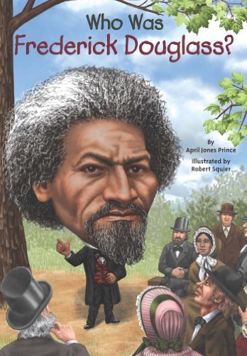 Cover for April Jones Prince · Who Was Frederick Douglass? - Who Was? (Taschenbuch) [Dgs edition] (2014)