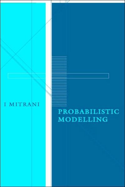 Cover for Mitrani, Isi (University of Newcastle upon Tyne) · Probabilistic Modelling (Hardcover Book) (1997)