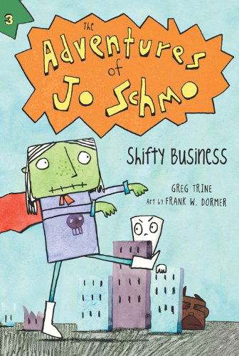 Cover for Trine Greg Trine · Shifty Business - The Adventures of Jo Schmo (Paperback Book) (2014)