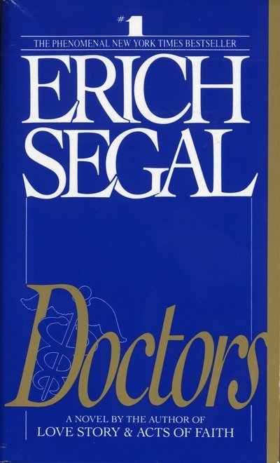 Cover for Erich Segal · Doctors (Buch) [Bantam pbk. edition] (1989)