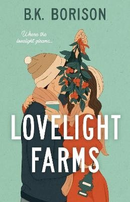 Cover for B.K. Borison · Lovelight Farms (Bog) (2023)