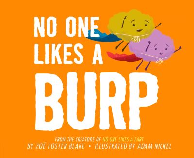 Cover for Zoë Foster Blake · No One Likes a Burp (Book) (2024)