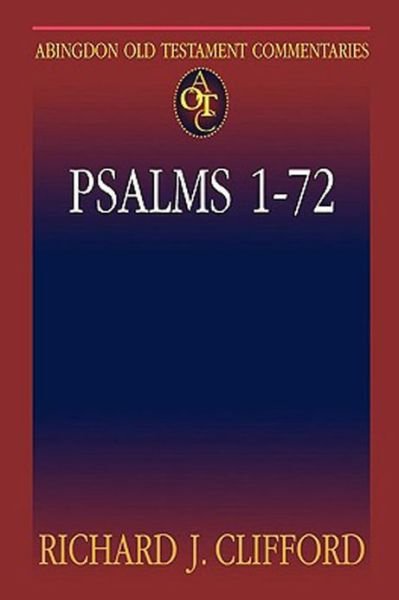 Cover for Richard J. Clifford · Abingdon Old Testament Commentaries | Psalms 1-72 (Paperback Book) (2002)