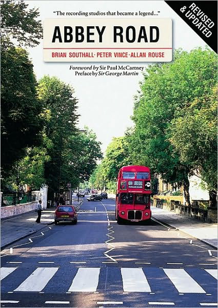 Abbey Road: The Story of the World's Most Famous Recording Studios - Brian Southall - Boeken - Omnibus Press - 9780711991118 - 26 augustus 2009