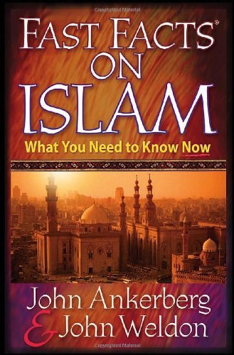 Cover for John Ankerberg · Fast Facts on Islam: What You Need to Know Now (Taschenbuch) [First Edition. edition] (2001)