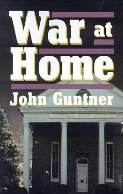 Cover for John Guntner · War At Home (Taschenbuch) (2000)