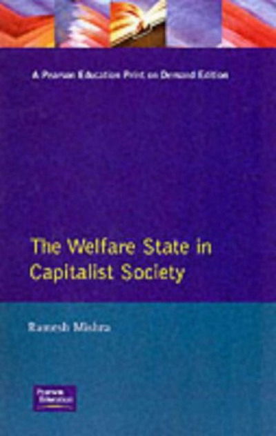 Cover for Ramesh Mishra · Welfare State Capitalst Society (Paperback Book) (1990)