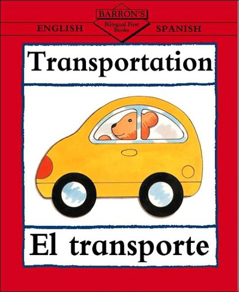 Cover for Clare Beaton · Transportation/El transporte - Bilingual First Books Spanish (Paperback Book) (2002)