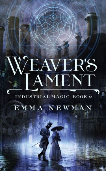 Cover for Emma Newman · Weaver's Lament (Pocketbok) (2017)