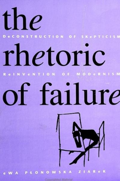 Cover for Ewa Ponowska Ziarek · The Rhetoric of Failure (Inbunden Bok) (1995)