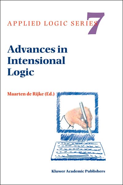 Cover for Maarten De Rijke · Advances in Intensional Logic - Applied Logic Series (Hardcover Book) [1997 edition] (1997)