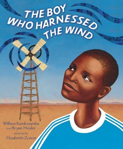Cover for William Kamkwamba · The Boy Who Harnessed the Wind: Picture Book Edition (Hardcover bog) [Reprint edition] (2012)