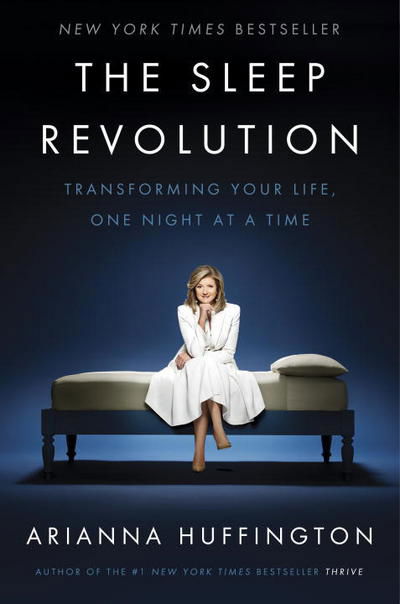 Cover for Arianna Huffington · Sleep revolution - transforming your life, one night at a time (Paperback Bog) (2016)