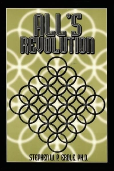 Cover for Ph.D. Erdle Stephen · All's Revolution (Pocketbok) (2023)
