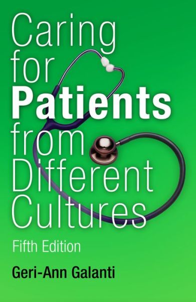 Cover for Geri-Ann Galanti · Caring for Patients from Different Cultures: Case Studies from American Hospitals (Paperback Book) [Fifth edition] (2014)