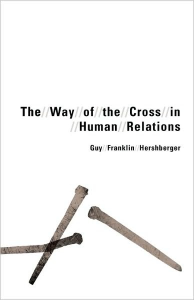Cover for Guy Franklin Hershberger · The Way of the Cross in Human Relations (Paperback Book) (2010)