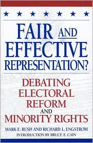 Cover for Mark E. Rush · Fair and Effective Representation?: Debating Electoral Reform and Minority Rights - Enduring Questions in American Political Life (Hardcover Book) (2001)