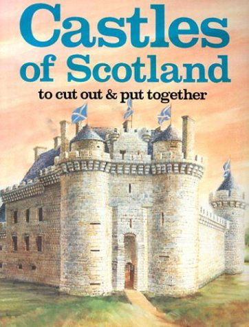 Cover for Nick Taylor · Castles of Scotland to Cut out &amp; Put Together (Paperback Book) (1985)