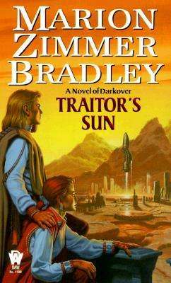 Cover for Marion Zimmer Bradley · Traitor's Sun (Darkover) (Paperback Book) (2000)